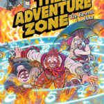 The cover for The Adventure Zone: The Eleventh Hour. Merle, Magnus, and Taako are in the center of glowing circles of numbers. Behind them is an inferno. Above them text reads “The Adventure Zone The Eleventh Hour”. In the top right corner is Griffin, holding a pocketwatch. Text at the bottom reads “#1 New York Times-bestselling creators Clint McElroy Griffin McElroy Justin McElroy Travis McElroy Carey Pietsch”.